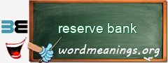 WordMeaning blackboard for reserve bank